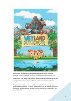 Berkonsepkan edutainment, Wetlands Studios Putrajaya dibuka 25 Mei ini