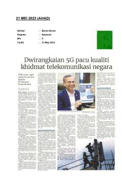 Dwirangkaian 5G pacu kualiti khdimat telekomunikasi negara