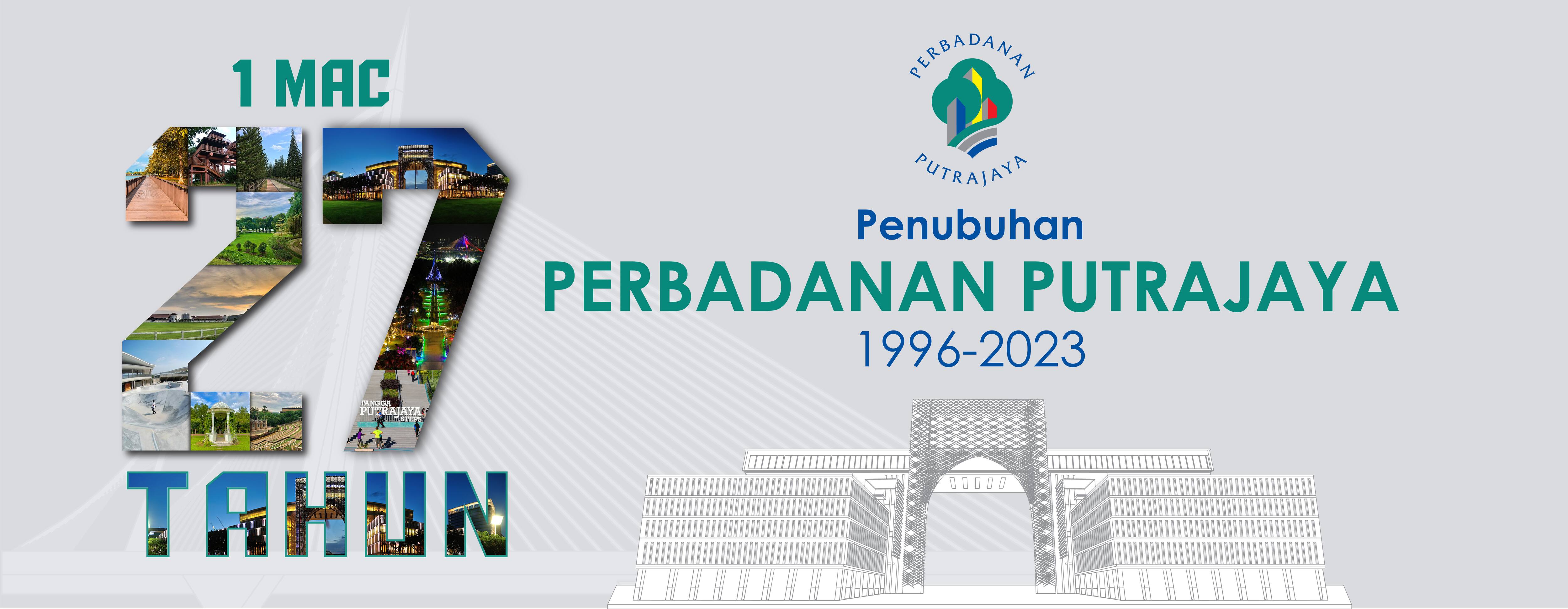 27 TAHUN PENUBUHAN PERBADANAN PUTRAJAYA