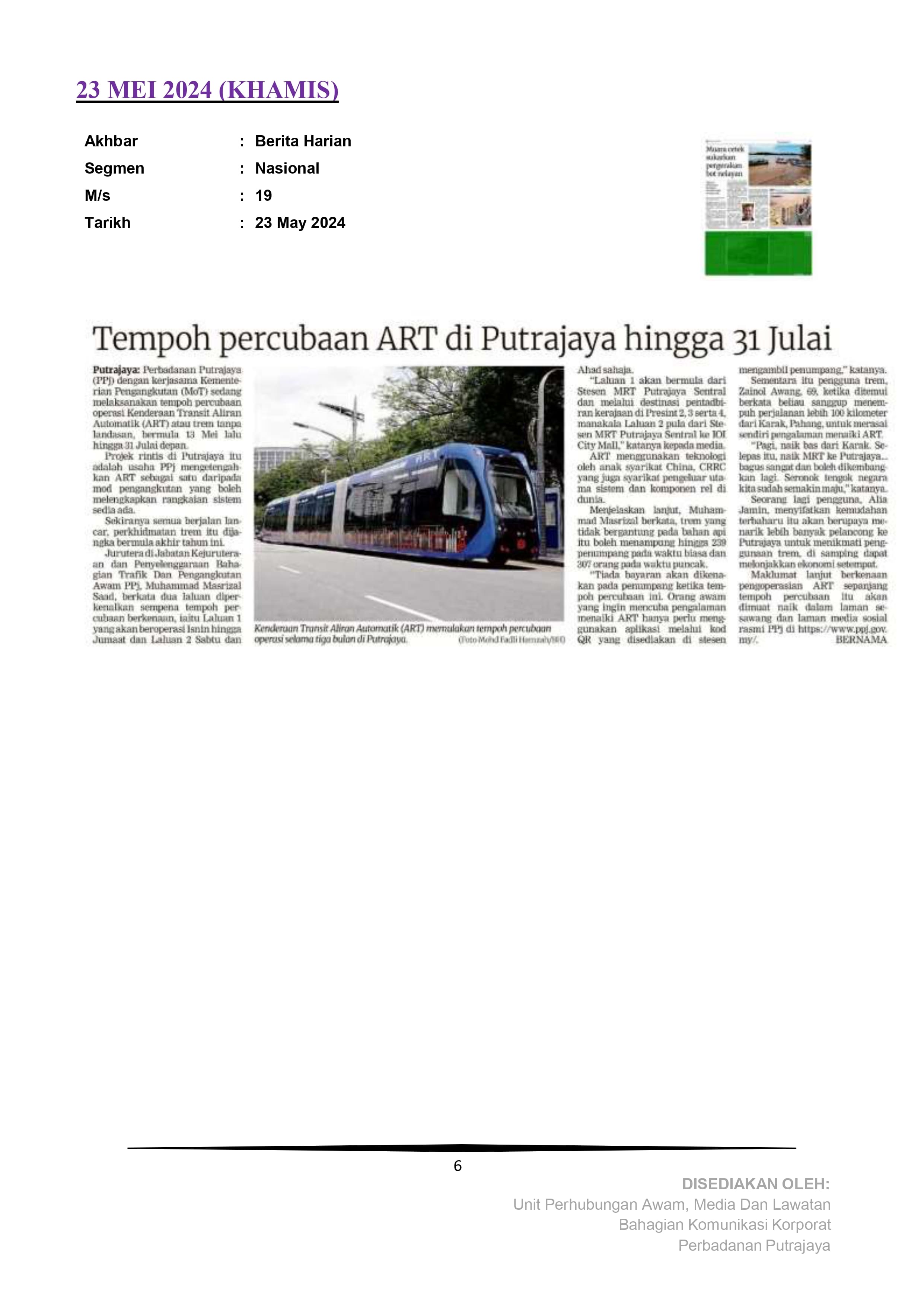 Tempoh percubaan ART di Putrajaya hingga 31 Julai