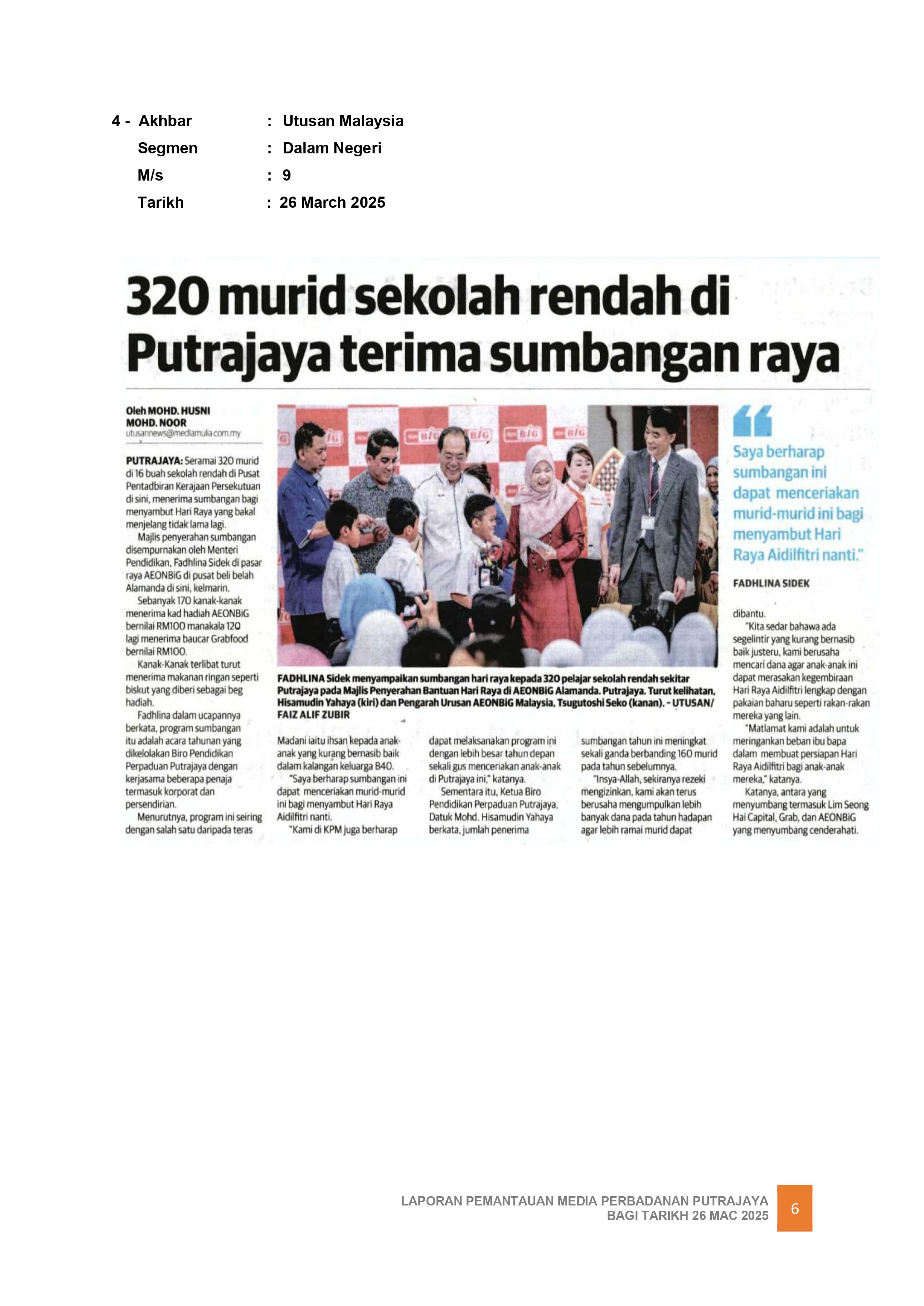 320 MURID SEKOLAH RENDAH DI PUTRAJAYA TERIMA SUMBANGAN RAYA
