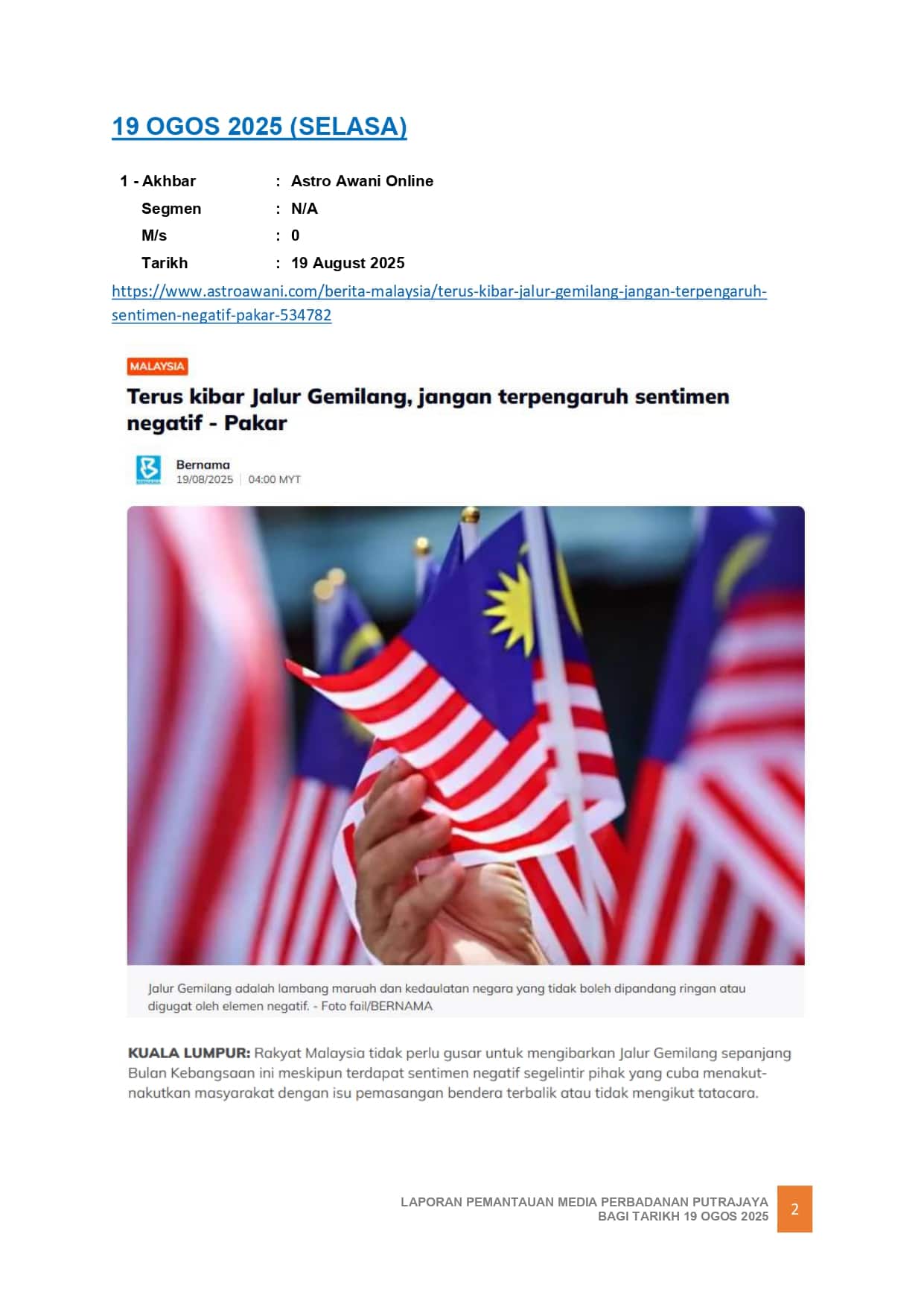TERUS KIBAR JALUR GEMILANG, JANGAN TERPENGARUH SENTIMEN NEGATIF