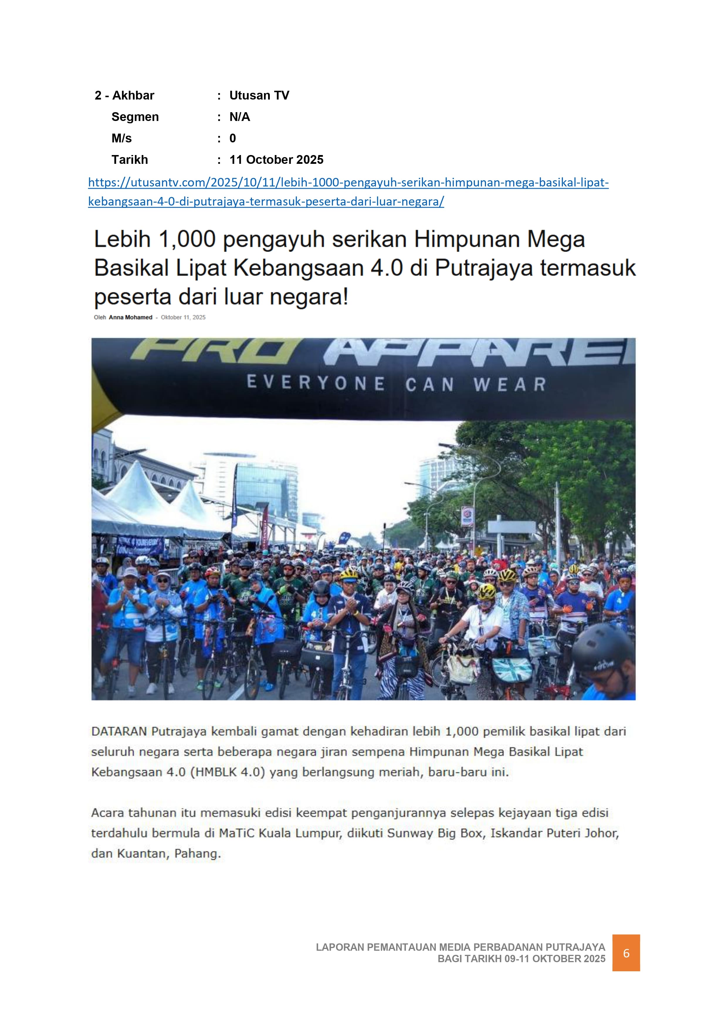 LEBIH 1,000 PENGAYUH SERIKAN HIMPUNAN MEGA BASIKAL LIPAT KEBANGSAAN 4.0 DI PUTRAJAYA TERMASUK PESERTA DARI LUAR NEGARA