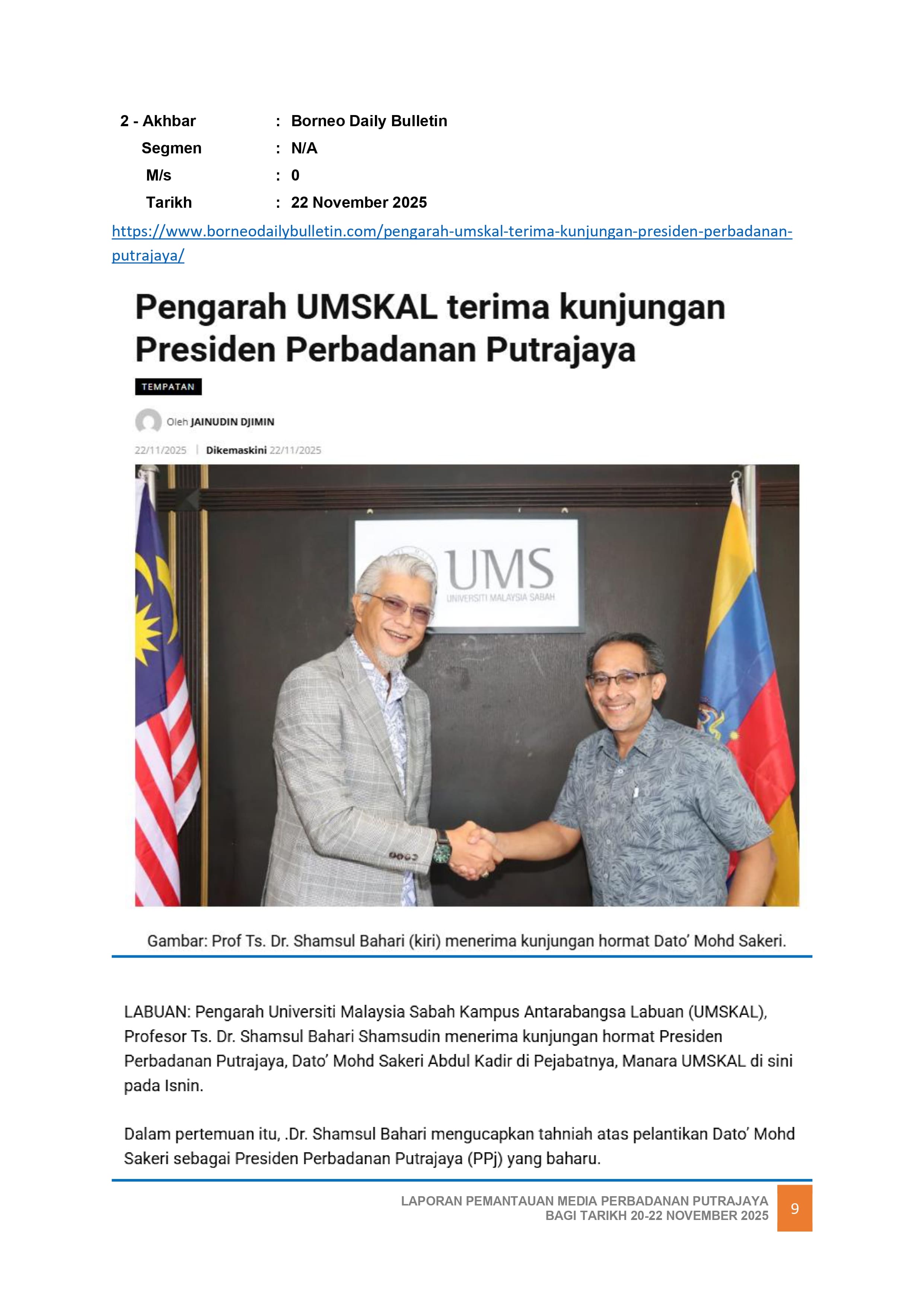 PENGARAH UMSKAL TERIMA KUNJUNGAN PRESIDEN PERBADANAN PUTRAJAYA