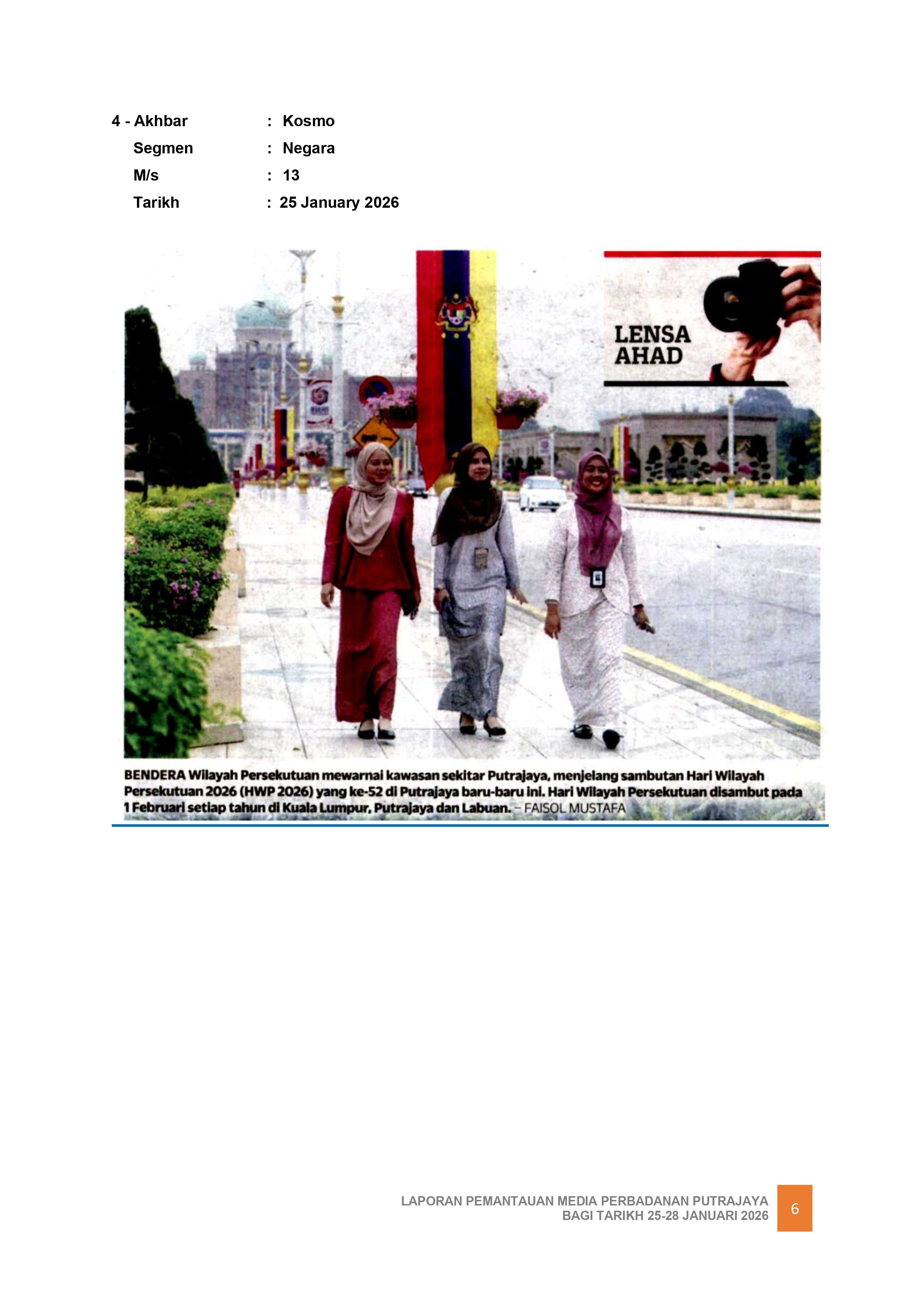 LENSA  AHAD - BENDERA WILAYAH PERSEKUTUAN MEWARNAI SEKITAR PUTRAJAYA