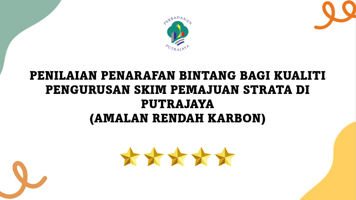 PENILAIAN PENARAFAN BINTANG BAGI KUALITI PENGURUSAN SKIM PEMBANGUNAN STRATA PUTRAJAYA 2026