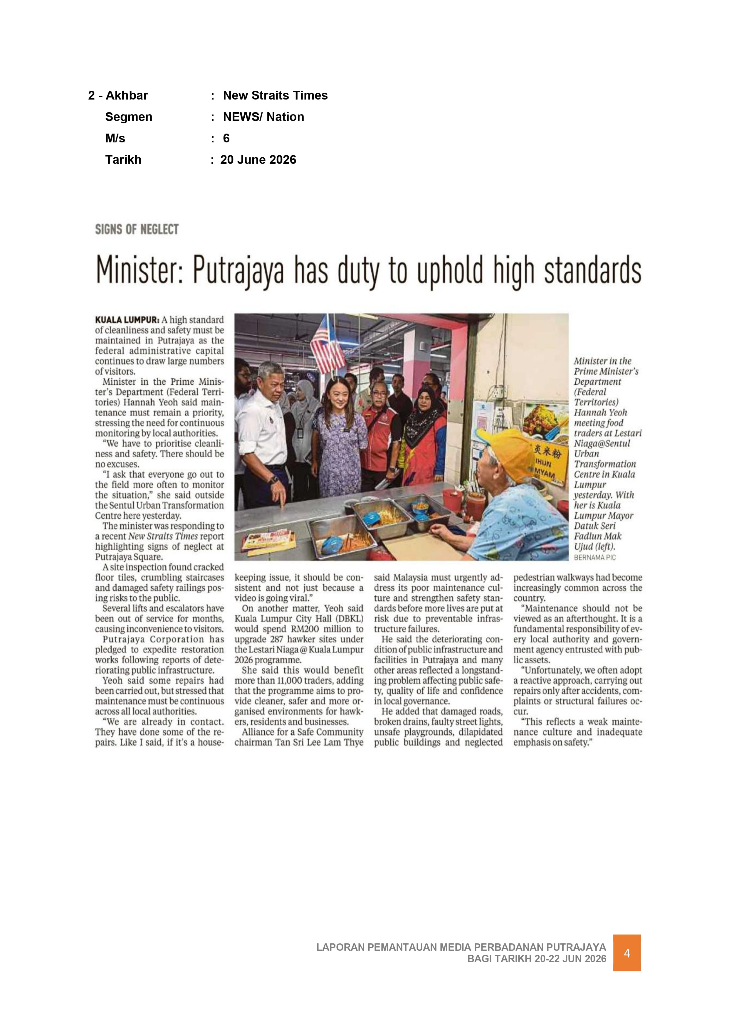 MINISTER: PUTRAJAYA HAS DUTY TO UPLOAD HIGH STANDARDS