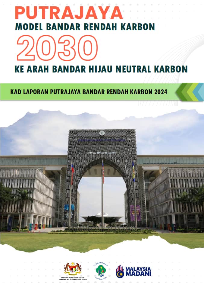 Putrajaya Model Bandar Rendah Karbon : Kad Laporan 2024