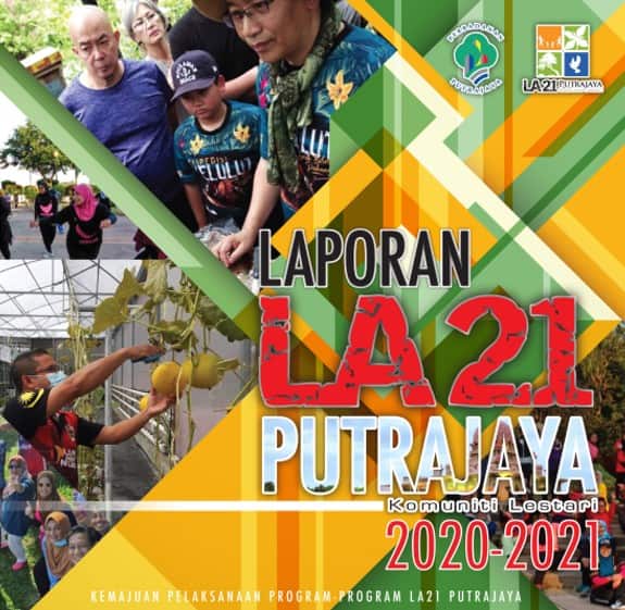 LAPORAN PELAKSANAAN PROGRAM LA21 PUTRAJAYA TAHUN 2020 - 2021